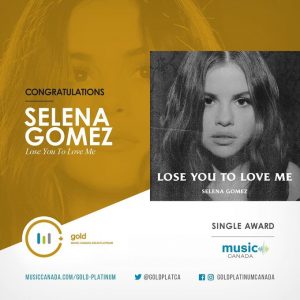 13 November Lose You To Love Me went Gold in Canada