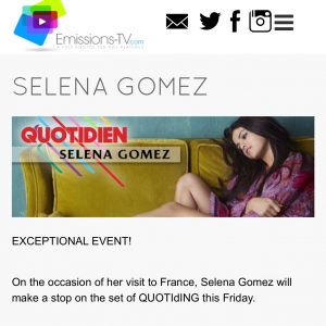 10 December Selena will appear on french TV show “Quotidien” this friday