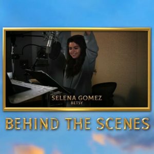 13 February new behind the scenes video of Selena narrating Betsy