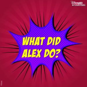 20 May @disneyinthd on Instagram: Uh-oh. Looks like Alex is in trouble AGAIN 🤣