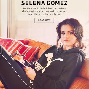 6 May check out “At Home With Selena” interview by Puma