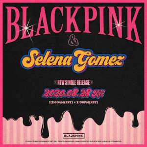 11 August Selena on Instagram: So SO excited to announce @BlackPinkOfficial and I have a new song coming out August 28th!