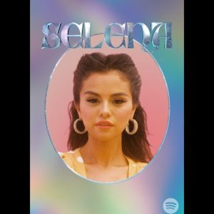 28 August signed message from Selena via Spotify!