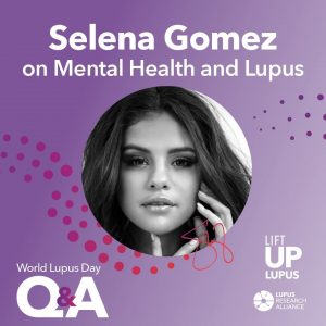 10 May Selena gives an advice how to reduce stress in the new interview with Lupus Research Alliance
