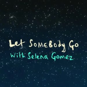14 October: watch the premiere of official lyric video for “Let Somebody Go”