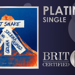 1 December: Taki Taki has been certified Platinum in the UK!