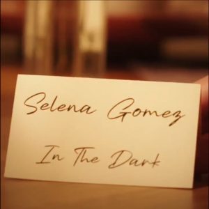 8 October: Selena will release brand-new song – ‘In The Dark’ out October 23! Pre-save now!